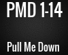 PMD - Pull Me Down