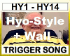 HYO-STYLE + Wall
