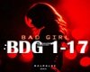 SR- Bad Girl / BDG 1-17