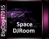 [BD]SpaceDJRoom