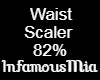 Waist Scaler