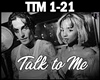 TALK TO ME