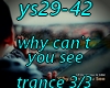 ys29-42 trance 3/3
