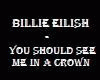 Billie Eilish You Should
