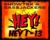 Showtek Bassjackers Hey!