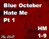 Hate Me-Blue October