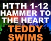 Teddy Swims - Hammer To