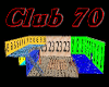 Club 70,Derivable
