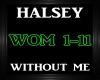 Halsey~Without Me