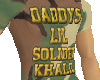 Daddy's Lil Soldier cust