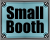 Small Booth