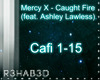 Mercy X - Caught Fire