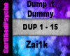 Zai1k - Dump it Dummy