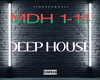 DEEP HOUSE- MDH1-14