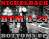 NICKELBACK- BOTTOMS UP