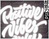 Positive Vibes Neon Sign