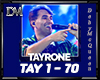 Tayrone Mix  ♛ DM