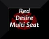 Red Desire Multi Seater