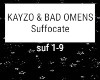 KAYZO - Suffocate