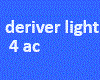 deriver light 4 ac