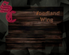 Woodland Wing Sign