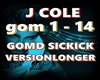 J.COLE-GOMD SICKICK