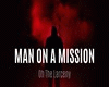 Man On A Mission
