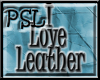 PSL I Love Leather En