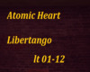 Atomic Heart Libertango