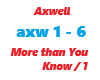 Axwell / More Than You