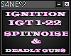 Spitnoise&DeadlyGuns Ign