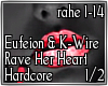 Hardcore Rave Her Heart