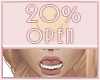 Open Mouth 20%