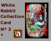 white rabbit card nº 3