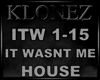House - It Wasn't Me