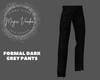 Formal Dark Grey Pants
