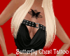{RAW}Butterfly Chest Tat