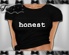 HONEST Black Tshirt
