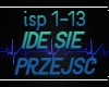 IDE SIE PRZEJSC