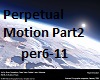 Perpetual Motion Part2