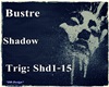 Bustre - Shadow pt1