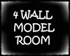 4 WALL MODEL ROOM