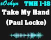 Take My Hand-Paul Locke