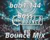 Bass & Bounce Mix Pt1