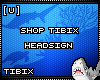 Shop Tibix Headsign