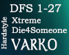 Xtreme Die4Someone Rmx
