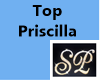 Top Priscilla