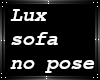 Lux sofa no pose