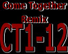 Come Together Remix