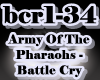 Army Pharaos Battle Cry